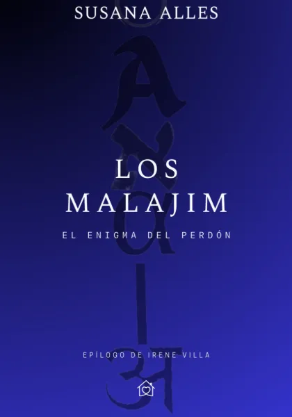 Portada de «Los Malajim. El misterio del perdón», de Susana Alles